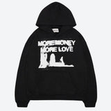 Money More Love